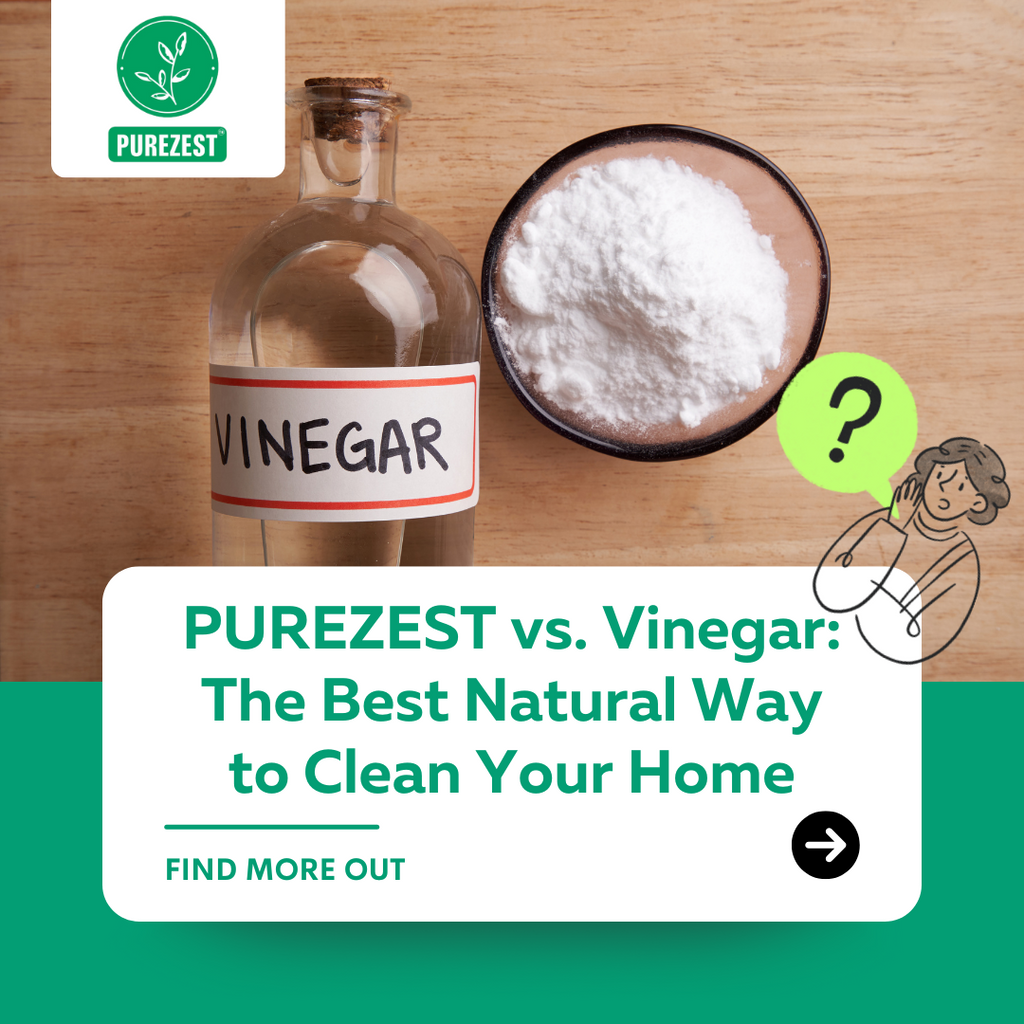 PUREZEST vs. Vinegar: The Best Natural Way to Clean Your Home